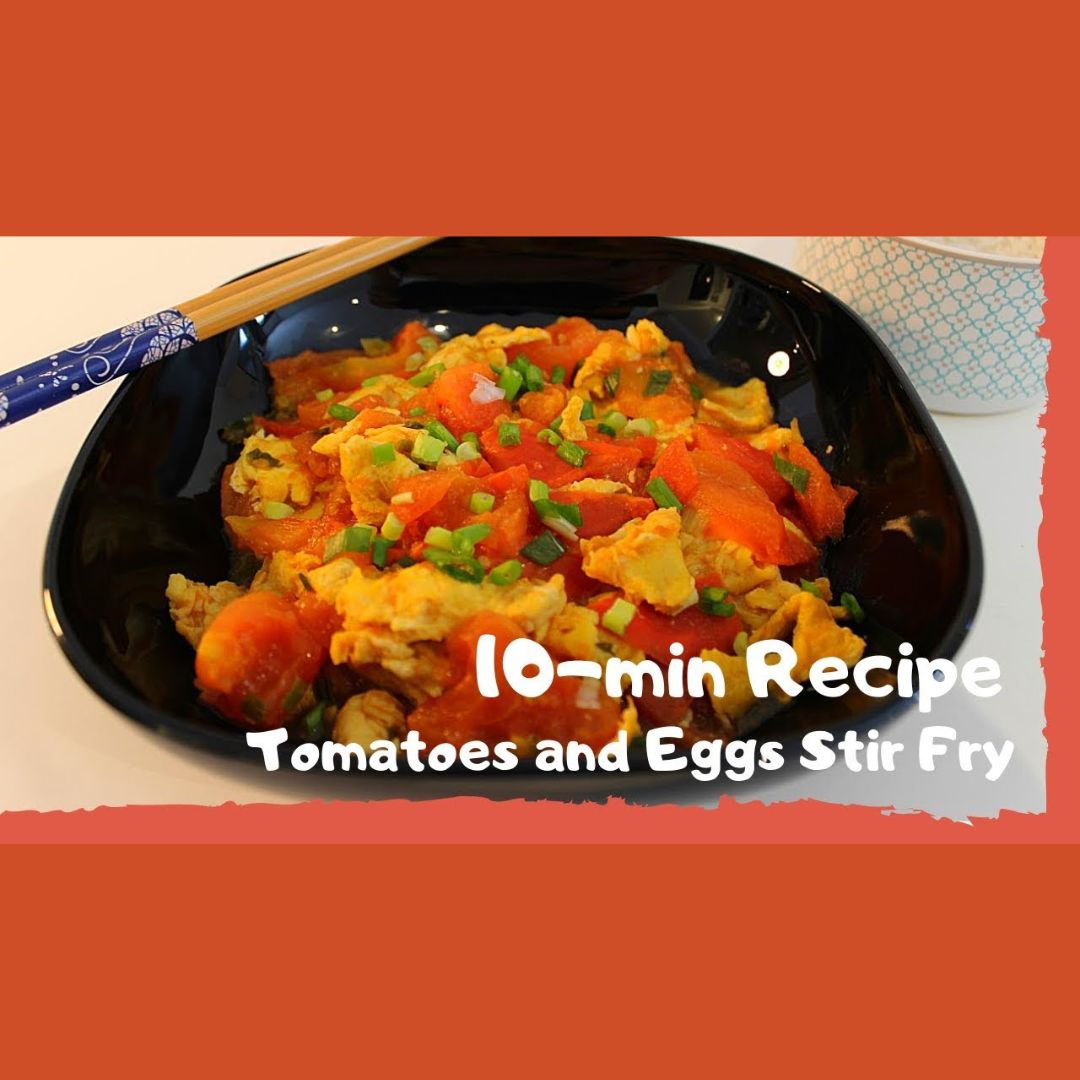 Easy Chinese Tomatoes and Eggs Stir Fry